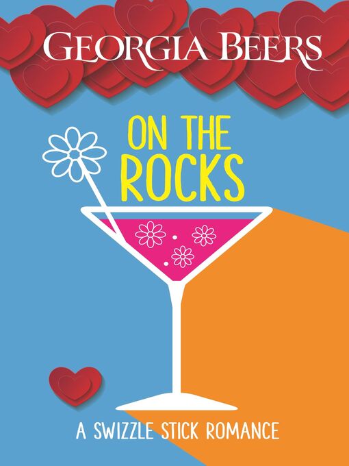 Title details for On the Rocks by Georgia Beers - Available